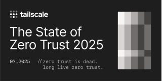 Tailscale Zero Trust