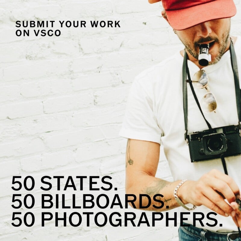 A man in a red cap and white t-shirt holds a roll of film in his mouth while wearing a camera around his neck, with text overlaying the image reading "SUBMIT YOUR WORK ON VSCO" and "50 STATES. 50 BILLBOARDS. 50 PHOTOGRAPHERS.