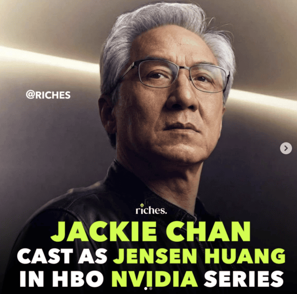 JACKIE CHAN in HBO Nvidia Series, cast as Jensen Huang, tech.