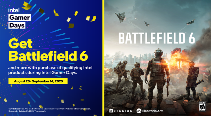 Intel Gamer Days promo: Get Battlefield 6 with qualifying Intel purchase, Aug 25 - Sep 14, 2025.