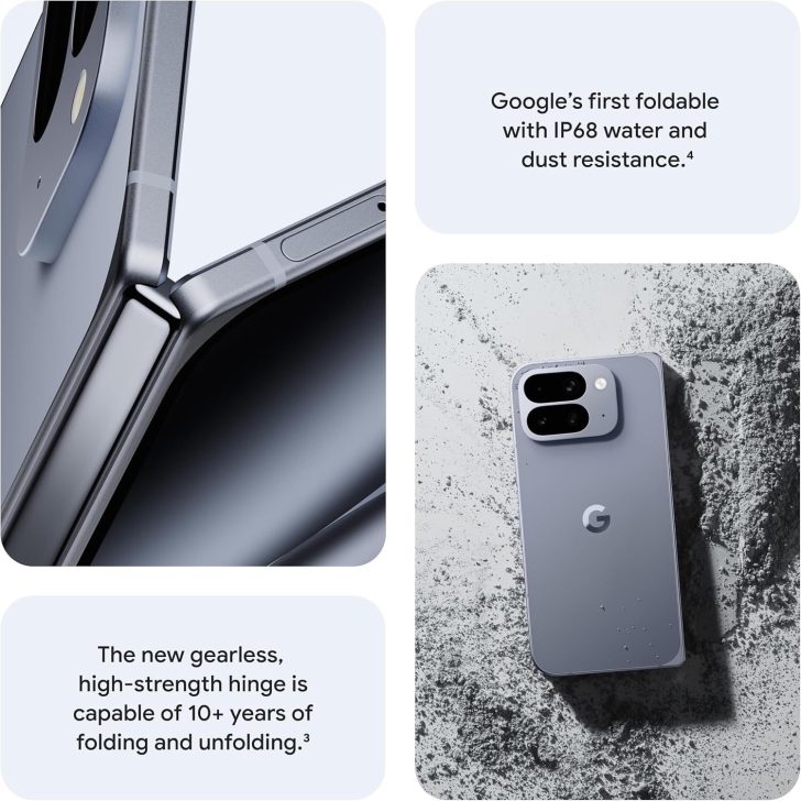 Google's first foldable phone with durable hinge and IP68 dust and water resistance.