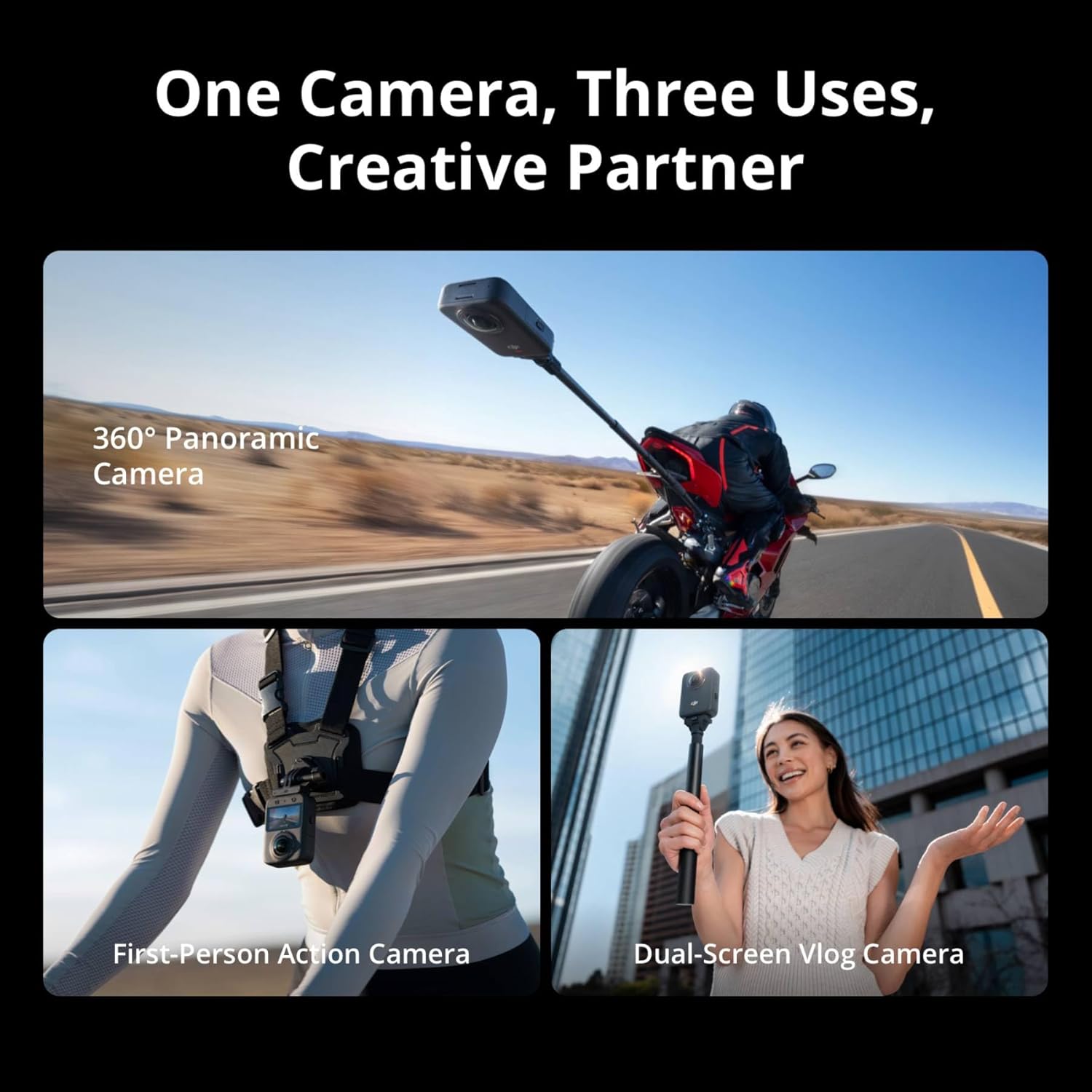 A promotional image shows a camera being used in three settings: on a motorcycle for '360° Panoramic Camera,' mounted on a chest harness as a 'First-Person Action Camera,' and held by a person as a 'Dual-Screen Vlog Camera,' with the text 'One Camera, Three Uses, Creative Partner.'