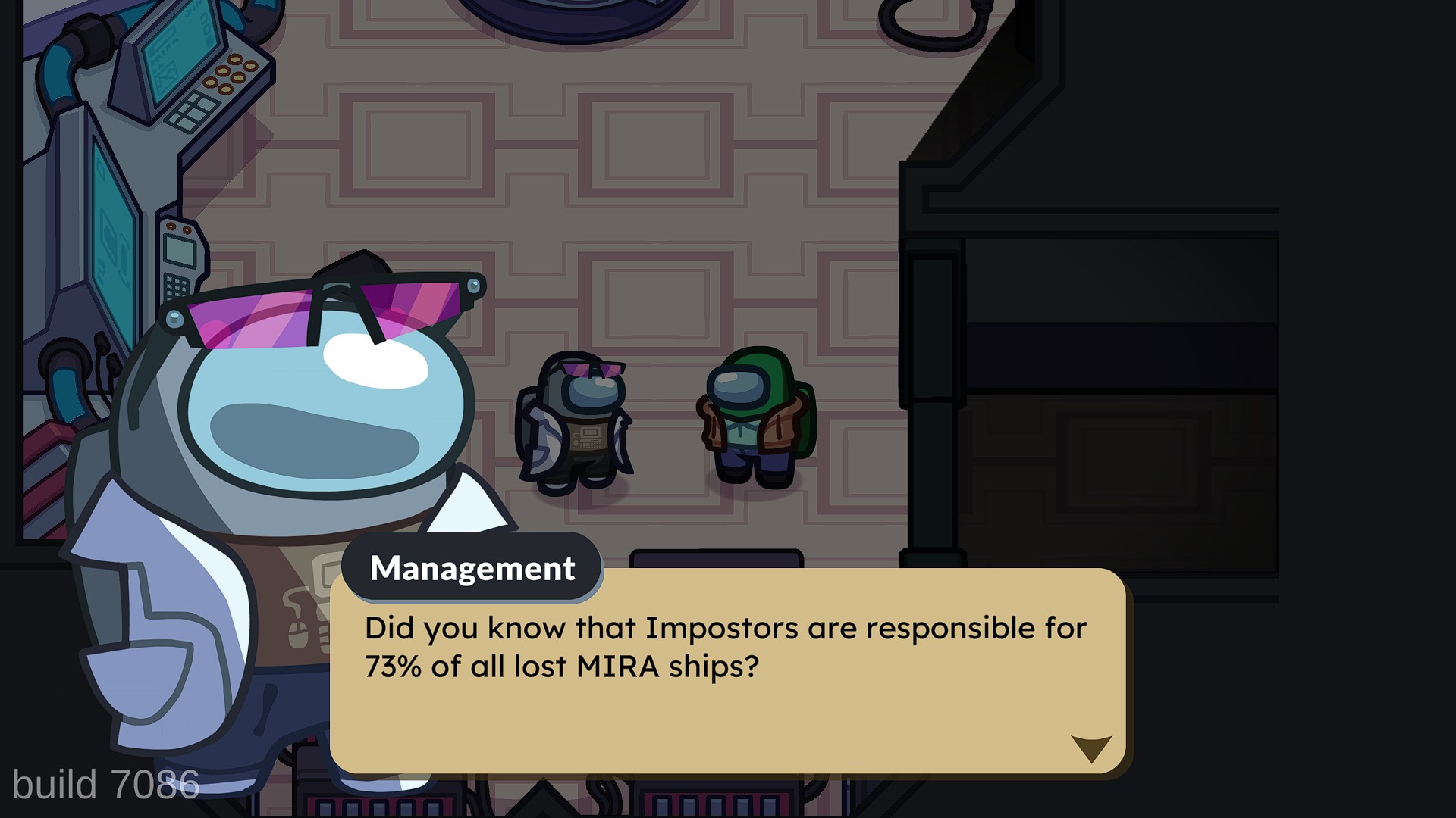 A scene from the game 'Among Us' showing three characters in a control room, with on-screen text saying 'Management: Did you know that Impostors are responsible for 73% of all lost MIRA ships?' and 'build 7086' in the corner.