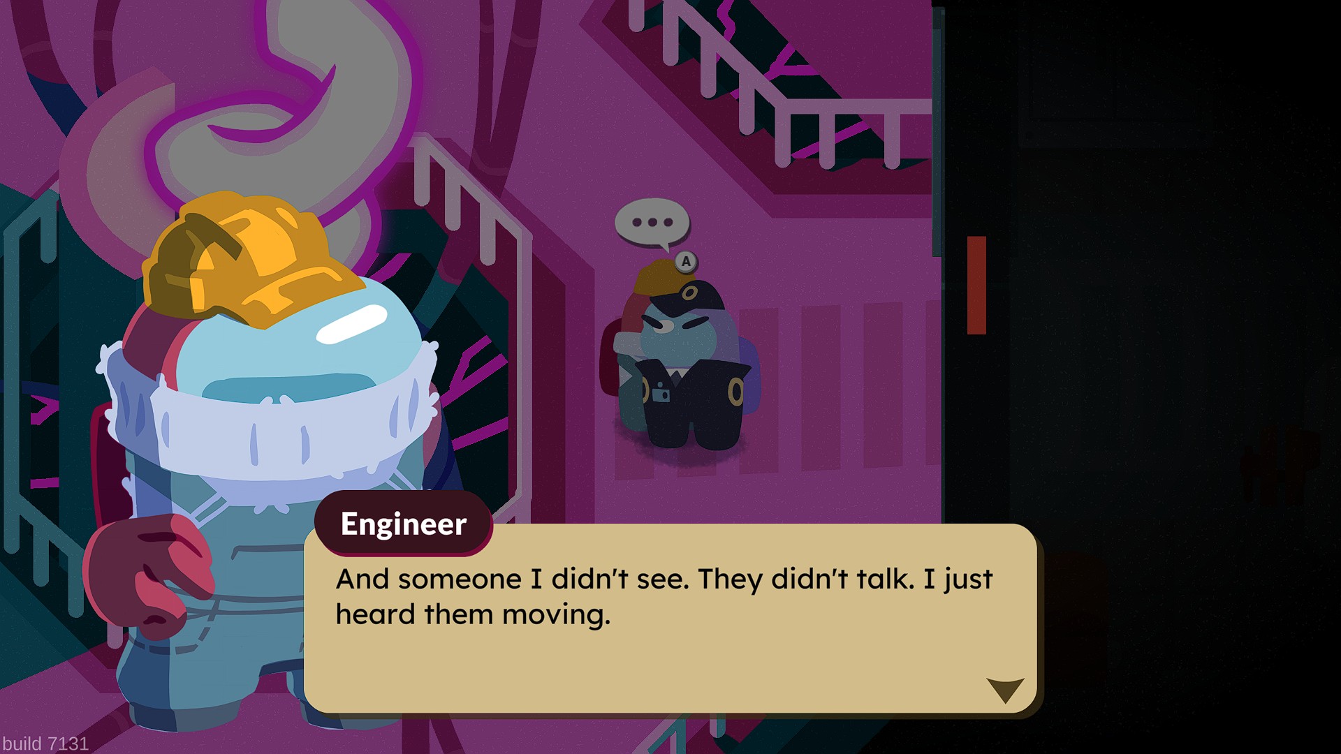 A scene in a game shows two characters having a conversation, with the text from one character labeled 'Engineer' saying, And someone I didn't see. They didn't talk. I just heard them moving.