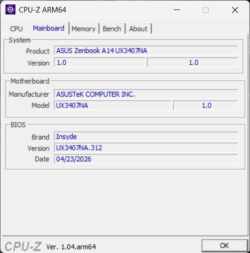 The CPU-Z ARM64 application window displays information for an ASUS Zenbook A14 UX3407NA, including system version 1.0, motherboard model UX3407NA, and BIOS by Insyde version UX3407NA.312 dated 04/23/2026.