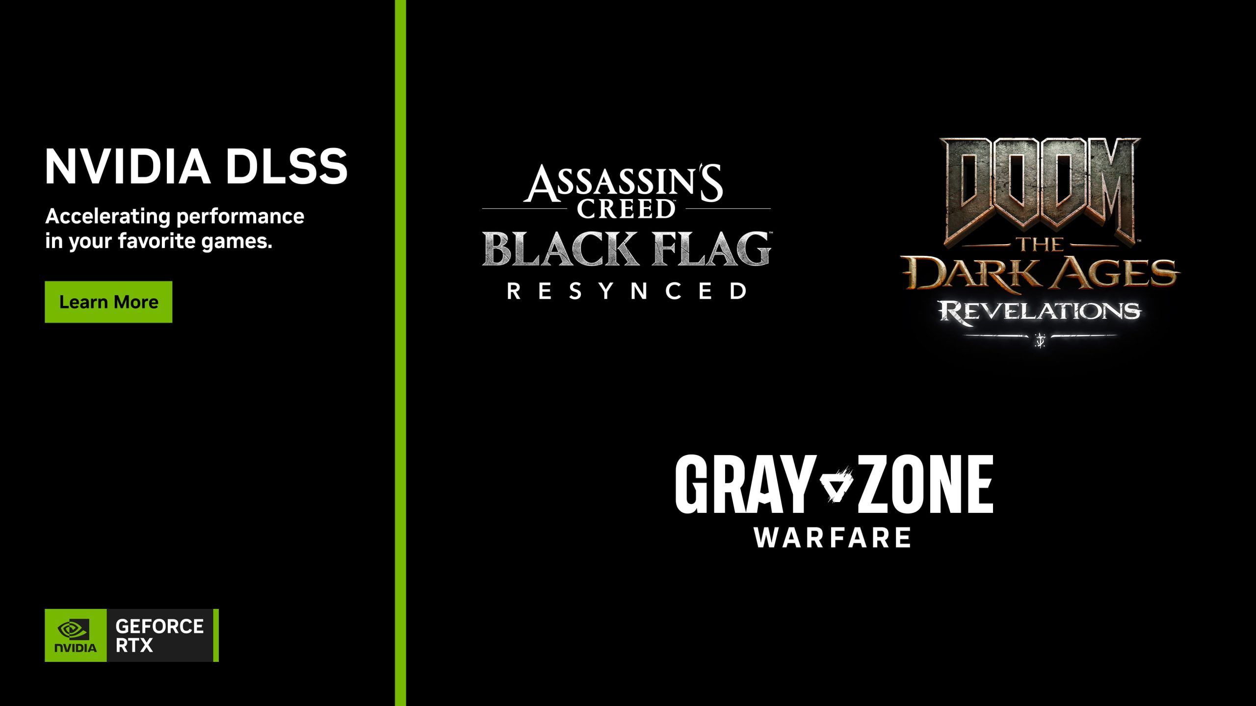 The NVIDIA DLSS promotional image highlights the games 'Assassin's Creed Black Flag Resynced,' 'DOOM The Dark Ages Revelations,' and 'Gray Zone Warfare,' with a message about accelerating game performance.