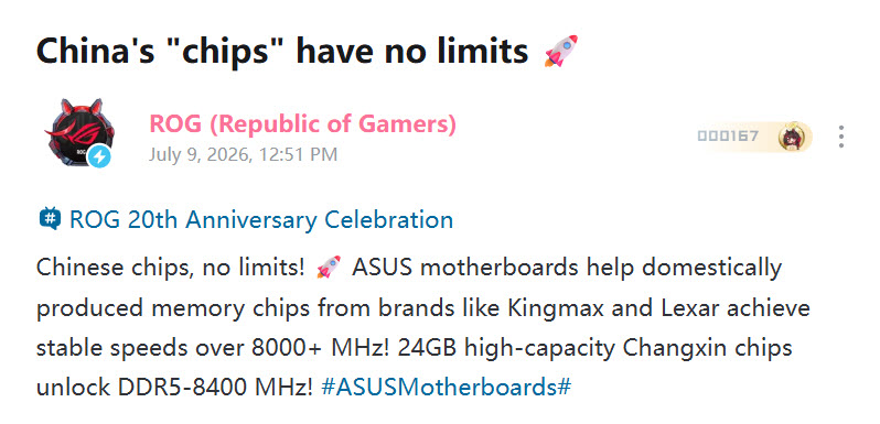 An ASUS Republic of Gamers (ROG) post from July 9, 2026, celebrates the 'ROG 20th Anniversary' and highlights ASUS motherboards enabling Chinese chips from Kingmax, Lexar, and Changxin to reach speeds over 8000 MHz and DDR5-8400 MHz.