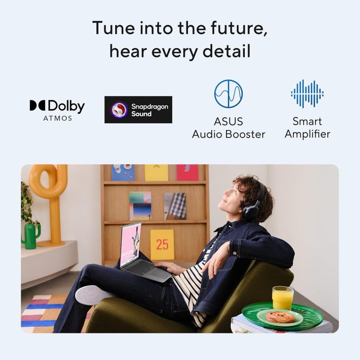 A person wearing headphones enjoys audio from an ASUS laptop, with logos for Dolby Atmos, Snapdragon Sound, ASUS Audio Booster, and Smart Amplifier above the text 'Tune into the future, hear every detail.'