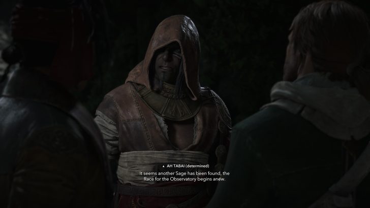 A hooded character labeled 'AH TABAI' speaks to two others in a dark setting, saying, It seems another Sage has been found, the Race for the Observatory begins anew.