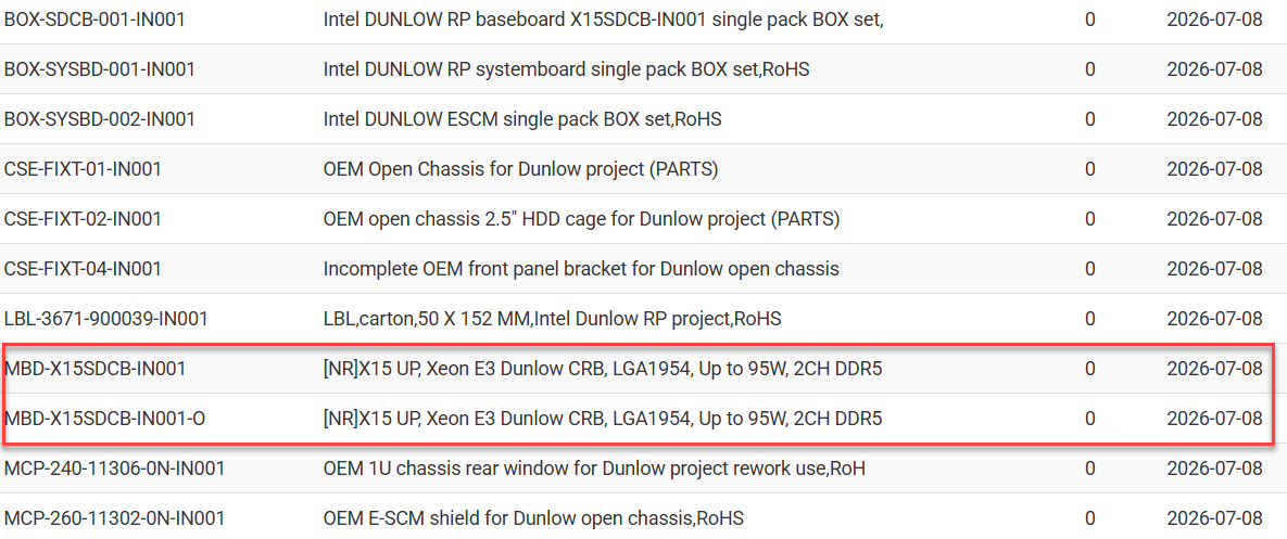 A list of Intel Dunlow project components, including 'MBD-X15SDCB-IN001' and 'MBD-X15SDCB-IN001-O,' both featuring Xeon E3 processors, LGA1954 sockets, and DDR5 support, with a date of 2026-07-08.