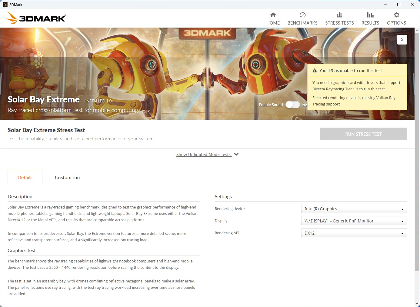 The 3DMark software displays the 'Solar Bay Extreme' stress test page, with a warning that reads 'Your PC is unable to run this test' due to missing Vulkan Ray Tracing support, alongside settings for rendering device, display, and API.