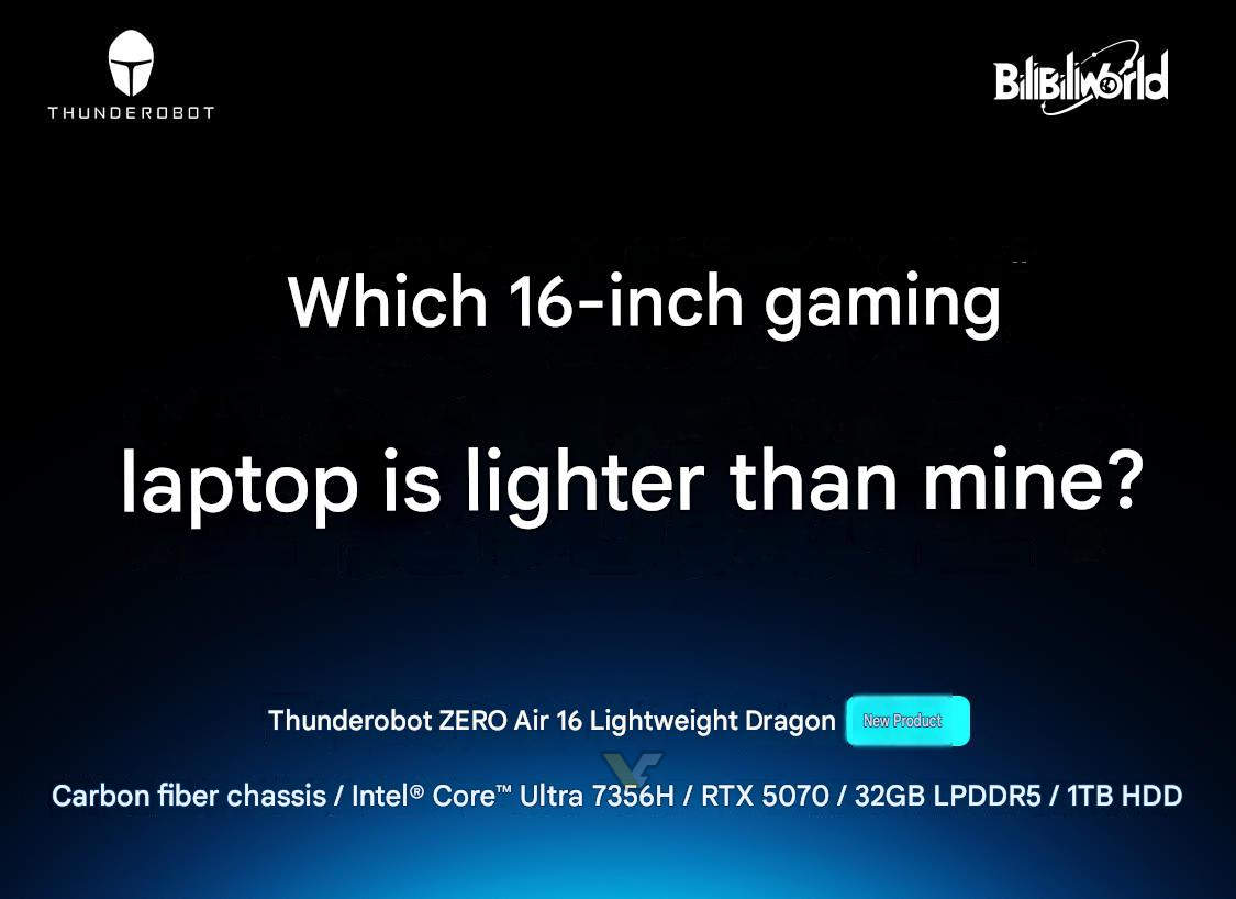 The image shows a promotional text for the Thunderobot ZERO Air 16 Lightweight Dragon gaming laptop with specifications including a carbon fiber chassis, Intel Core Ultra 7356H, RTX 5070, 32GB LPDDR5, and 1TB HDD, along with the question, Which 16-inch gaming laptop is lighter than mine?