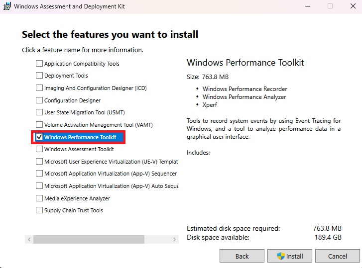 The installation screen for the Windows Assessment and Deployment Kit shows 'Windows Performance Toolkit' selected for installation, with a size requirement of 763.8 MB and 189.4 GB of disk space available.