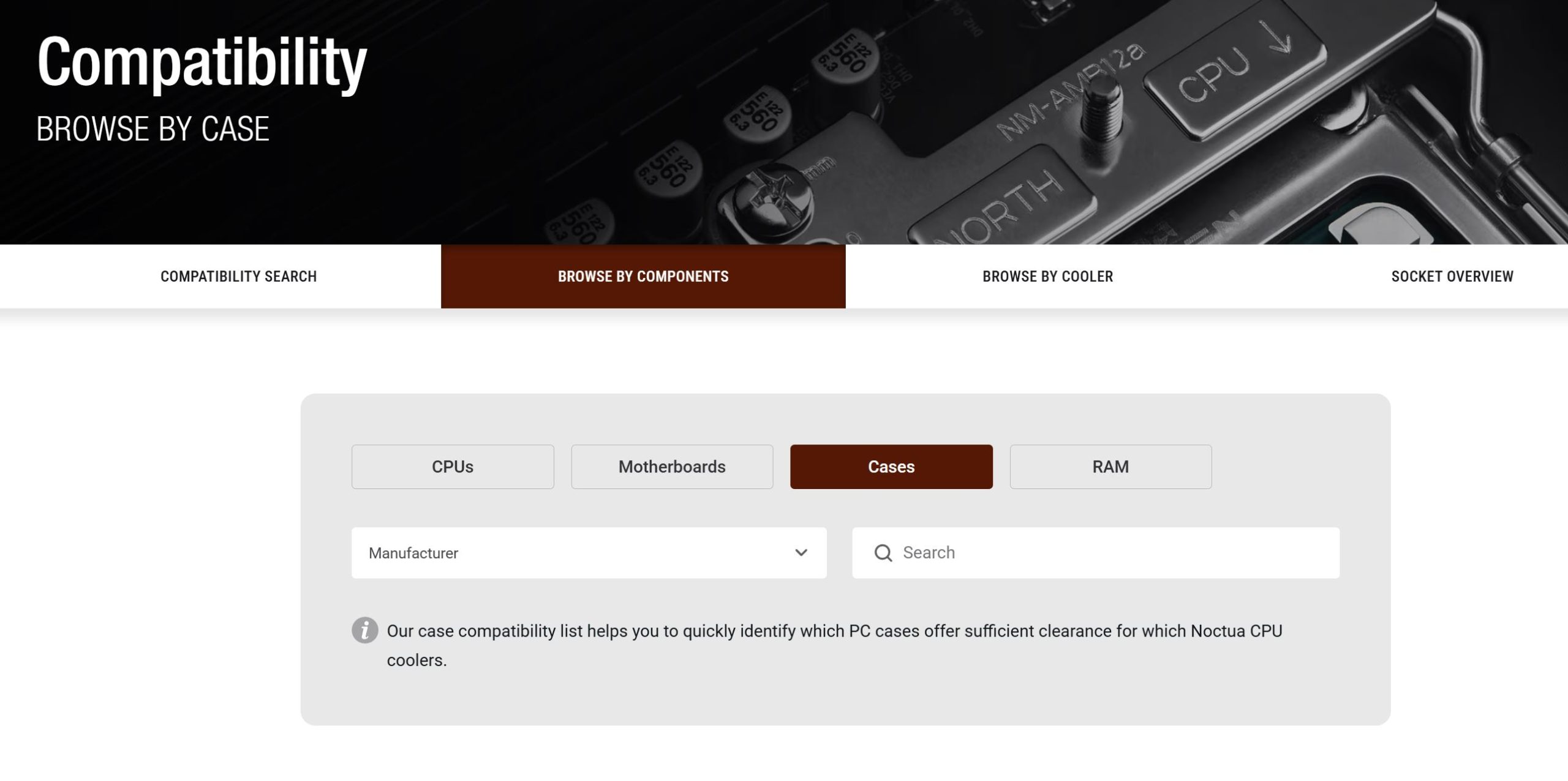 The image displays a Compatibility Browse By Case page with tabs for 'CPUs,' 'Motherboards,' 'Cases,' and 'RAM,' and text stating, Our case compatibility list helps you to quickly identify which PC cases offer sufficient clearance for which Noctua CPU coolers.